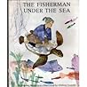 The Fisherman Und...