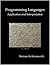 Programming Languages: Application and Interpretation