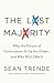The Lost Majority: Why the Future of Government Is Up for Grabs - and Who Will Take It