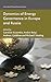Dynamics of Energy Governance in Europe and Russia (International Political Economy Series)