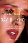 Authorship and the Films of David Lynch: Aesthetic Receptions in Contemporary Hollywood