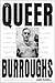 Queer Burroughs
