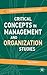 Critical Concepts in Management and Organization Studies: Key Terms and Concepts (The Palgrave Critical Management Studies Series, 1)