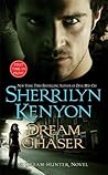 Dream Chaser by Sherrilyn Kenyon