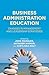 Business Administration Education: Changes in Management and Leadership Strategies