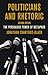 Politicians and Rhetoric: T...