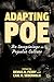Adapting Poe: Re-Imaginings in Popular Culture