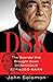 DSK: The Scandal That Brought Down Dominique Strauss-Kahn