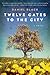 Twelve Gates to the City: A Novel (Tommy Lee Tyson, 2)
