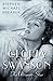 Gloria Swanson: The Ultimat...