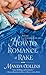 How to Romance a Rake (Ugly Ducklings #2)