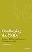 Challenging the NGOS: Women, Religion and Western Dialogues in India (International Library of Human Geography)
