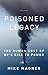 Poisoned Legacy: The Human ...