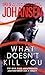 What Doesn't Kill You (Catherine Ling, #2)