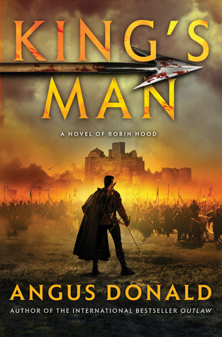 King's Man: A Novel of Robin Hood (The Outlaw Chronicles, #3)
