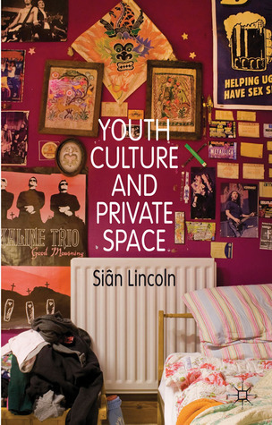 Youth Culture and Private Space (Hardcover)