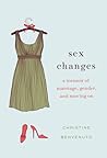 Sex Changes by Christine Benvenuto