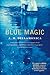 Blue Magic (Astrid Lethewoo...