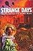 Strange Days: Fabulous Journeys With Gardner Dozois