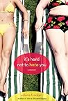 It's Hard Not to ...