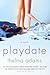 Playdate: A Novel