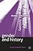 Gender and History (Theory ...