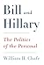 Bill and Hillary: The Polit...