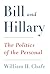 Bill and Hillary by William Henry Chafe