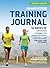 Runner's World Training Journal: A Daily Dose of Motivation, Training Tips & Running Wisdom for Every Kind of Runner--From Fitness Runners to Competitive Racers