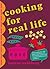 Cooking for Real Life
