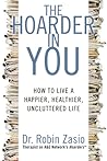 The Hoarder in Yo...