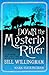 Down the Mysterly River