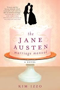 The Jane Austen Marriage Manual