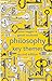 Philosophy: Key Themes