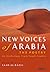 New Voices of Arabia by Saad Al-Bazei
