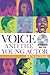 Voice and the Young Actor by Rena Cook