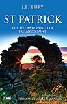 St. Patrick: The Life and World of Ireland's Saint (Tauris Parke Paperbacks)