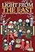 Light From the East by John Freely
