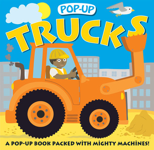 Pop-up Trucks: A Pop-Up Book with Mighty Machines (Hardcover)