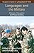 Languages and the Military: Alliances, Occupation and Peace Building (Palgrave Studies in Languages at War)