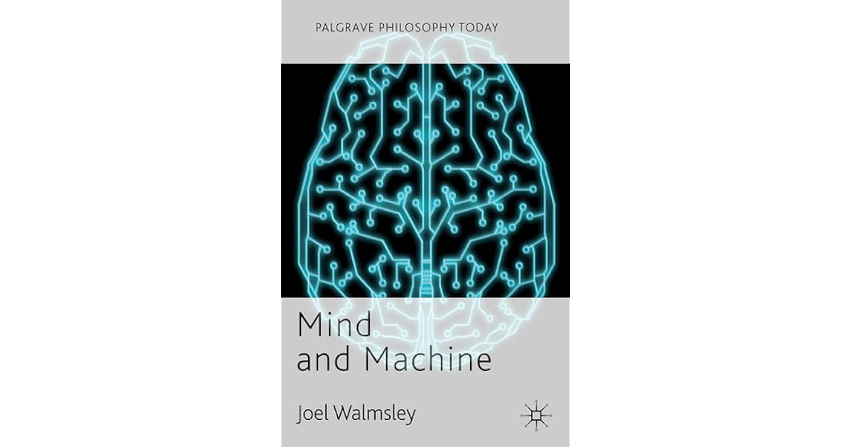 Mind and Machine by Joel Walmsley