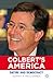 America According to Colbert: Satire as Public Pedagogy (Education, Politics and Public Life)