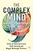 The Complex Mind: An Interd...