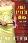 A Bad Day for Mercy