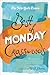 The New York Times Best of Monday Crosswords: 75 of Your Favorite Very Easy Monday Crosswords from The New York Times (The New York Times Crossword Puzzles)
