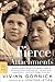 Fierce Attachments by Vivian Gornick Fierce Attachments by Vivian Gornick