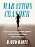 Marathon Crasher: The Life and Times of Merry Lepper, the First American Woman to Run a Marathon
