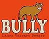 Bully by Laura Vaccaro Seeger