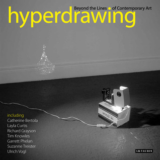 Hyperdrawing: Beyond the Lines of Contemporary Art (Paperback)