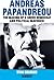 Andreas Papandreou: The Mak...